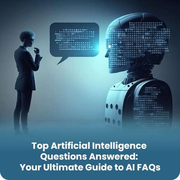 artificial-intelligence questions-FAQs-About-AI